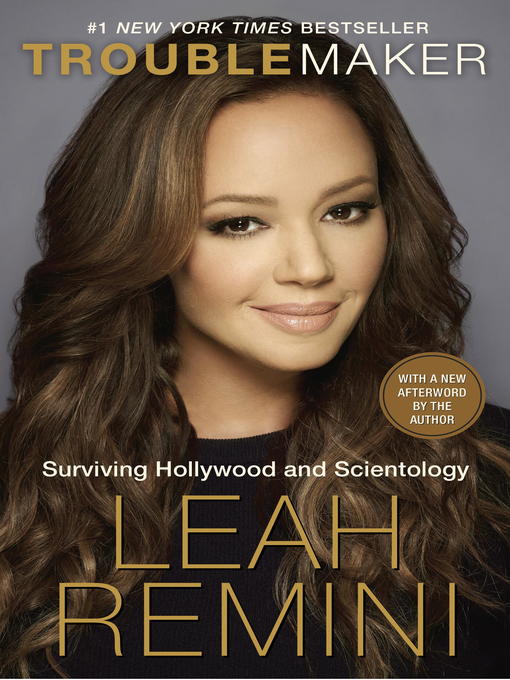 Title details for Troublemaker by Leah Remini - Available